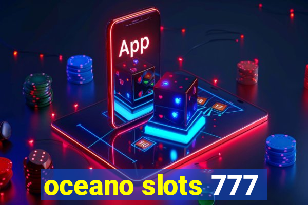 oceano slots 777